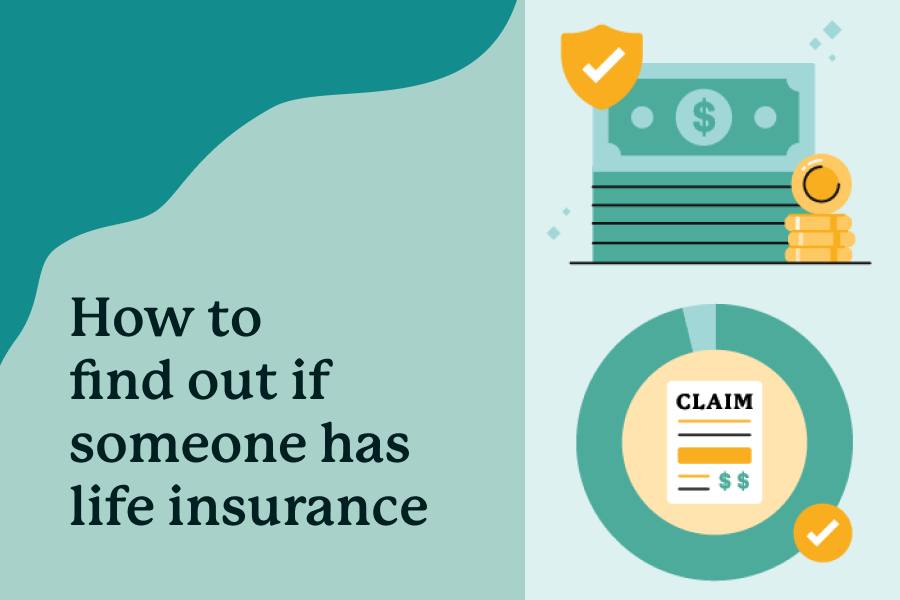 7 Proven Ways To Find Out If Someone Had Life Insurance